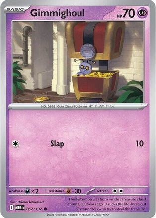 Gimmighoul 067/132 - Reverse Holofoil ME01 Mega Evolution - Common