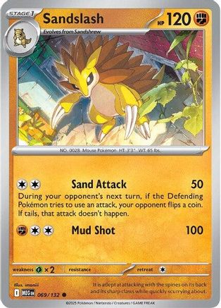 Sandslash 069/132 - Reverse Holofoil ME01 Mega Evolution - Common