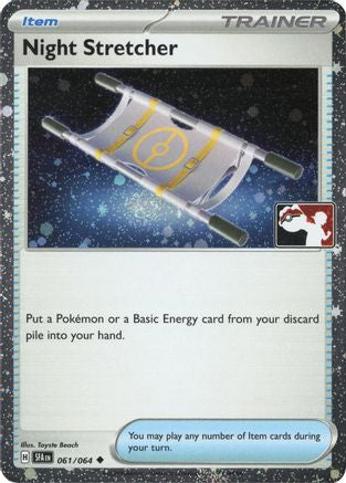 Night Stretcher 061/064 - Holofoil Prize Pack Series Cards - Uncommon