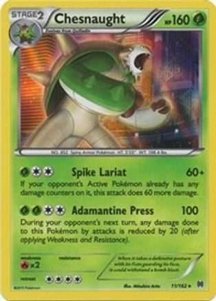 Chesnaught 011/162  - Reverse Holofoil XY  BREAKthrough - Holo Rare