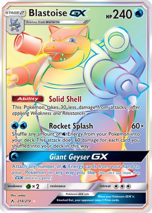 Blastoise GX (Secret) 218  - Holofoil SM  Unbroken Bonds - Secret Rare
