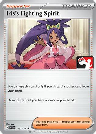 Iris's Fighting Spirit 149  Prize Pack Series Cards - Uncommon